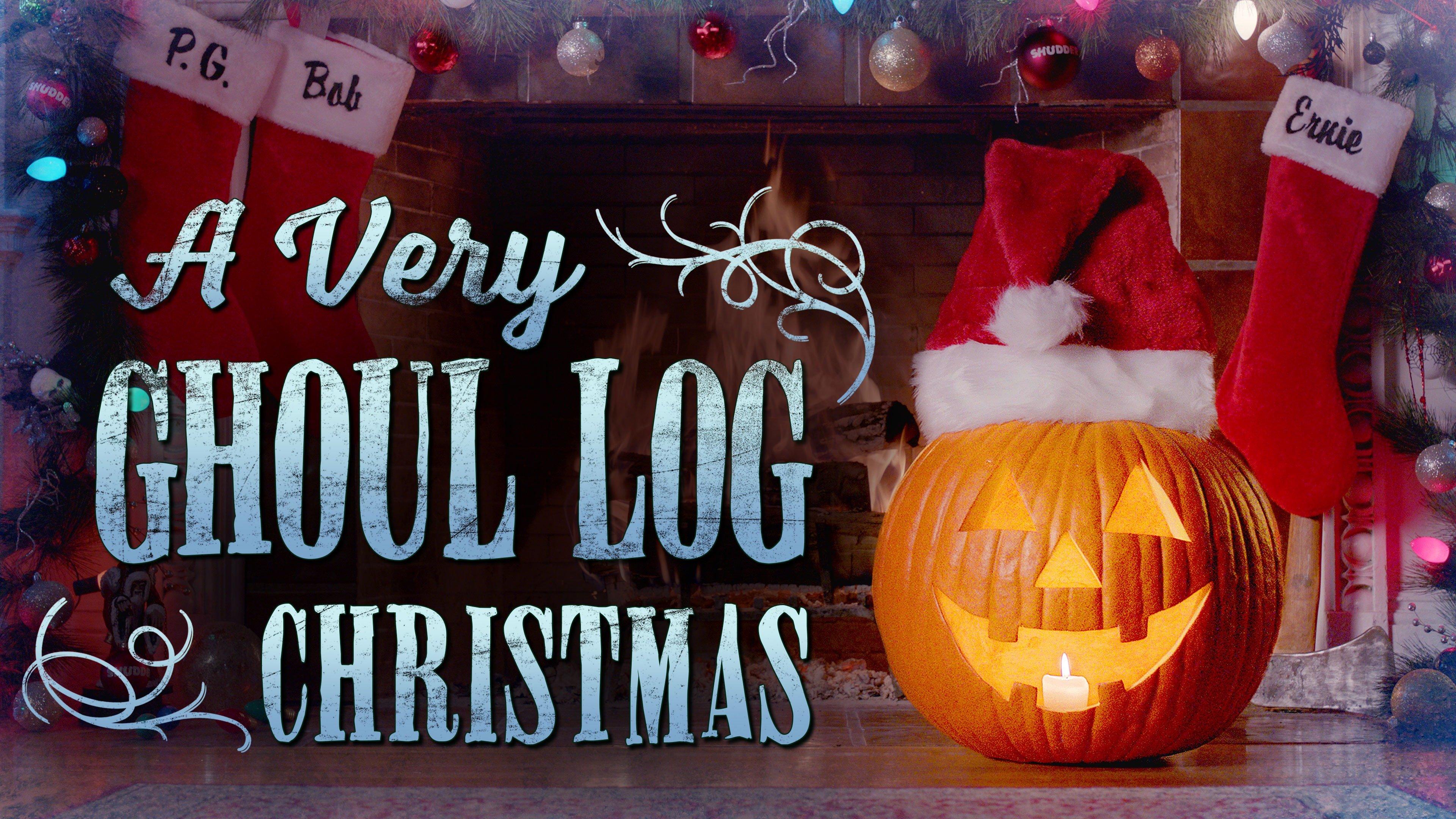 Watch A Very Ghoul Log Christmas Streaming Online on Philo (Free Trial)