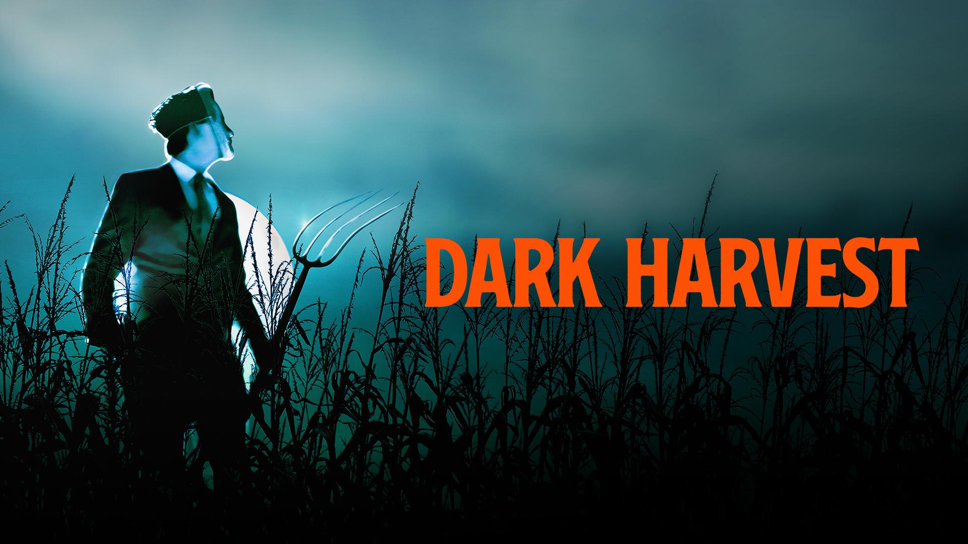 Watch Dark Harvest Streaming Online on Philo (Free Trial)