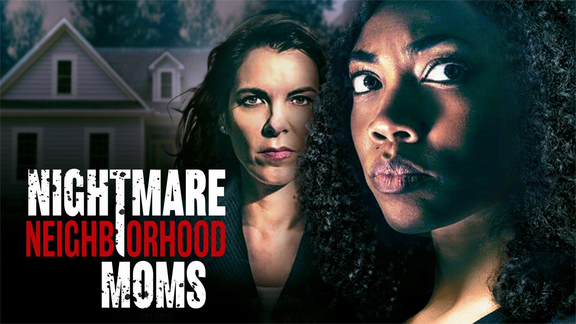 watch-nightmare-neighborhood-moms-streaming-online-on-philo-free-trial