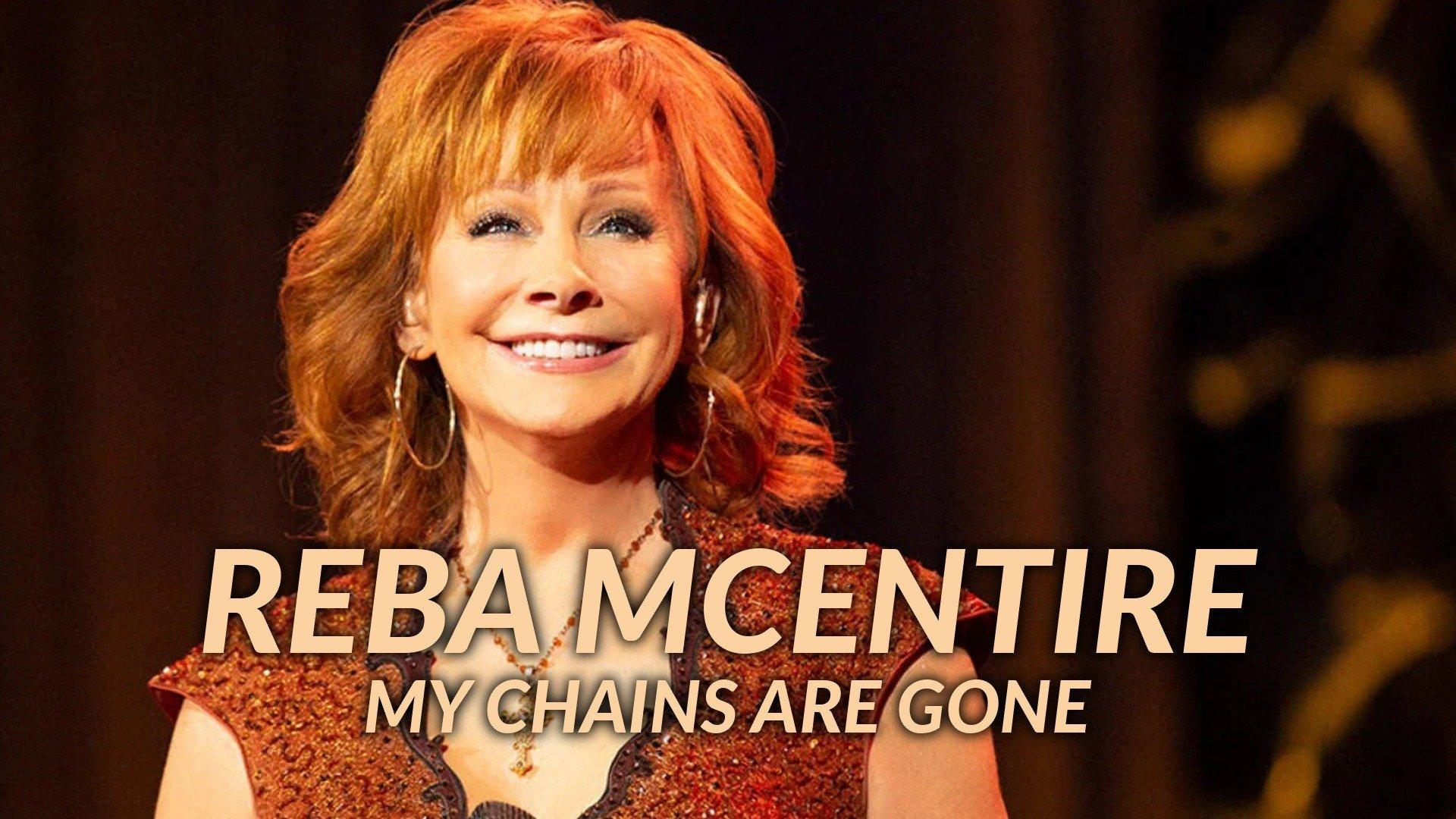 Watch Reba McEntire My Chains are Gone Streaming Online on Philo (Free