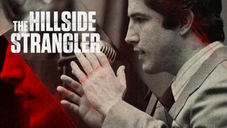 The Hillside Strangler: Mind of a Monster