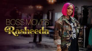 Boss Moves with Rasheeda