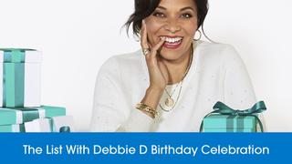 The List With Debbie D Birthday Celebration