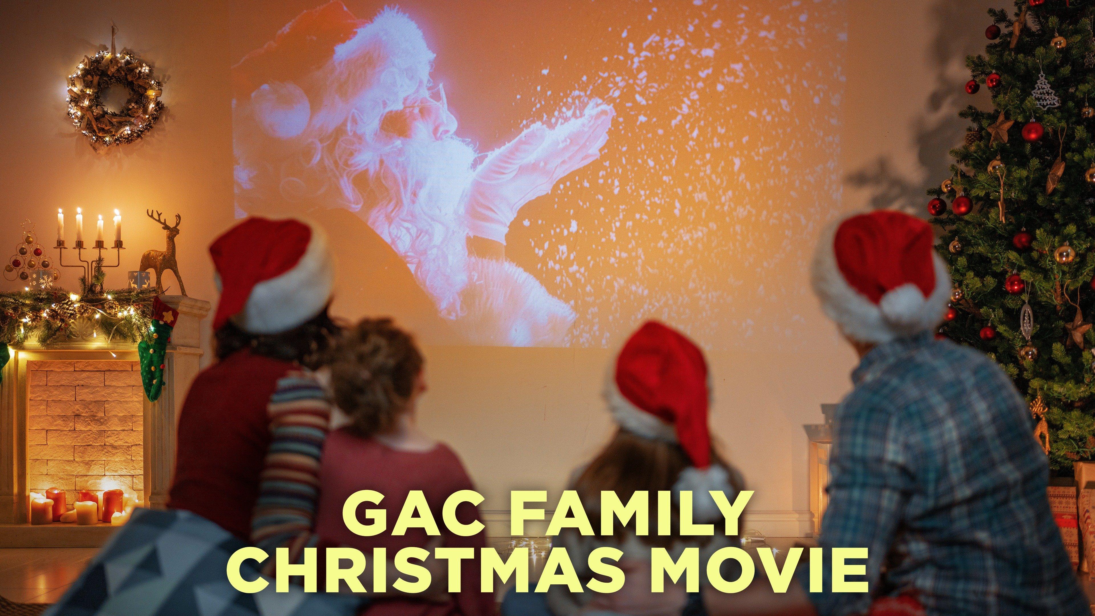 GAC Family Christmas Movie