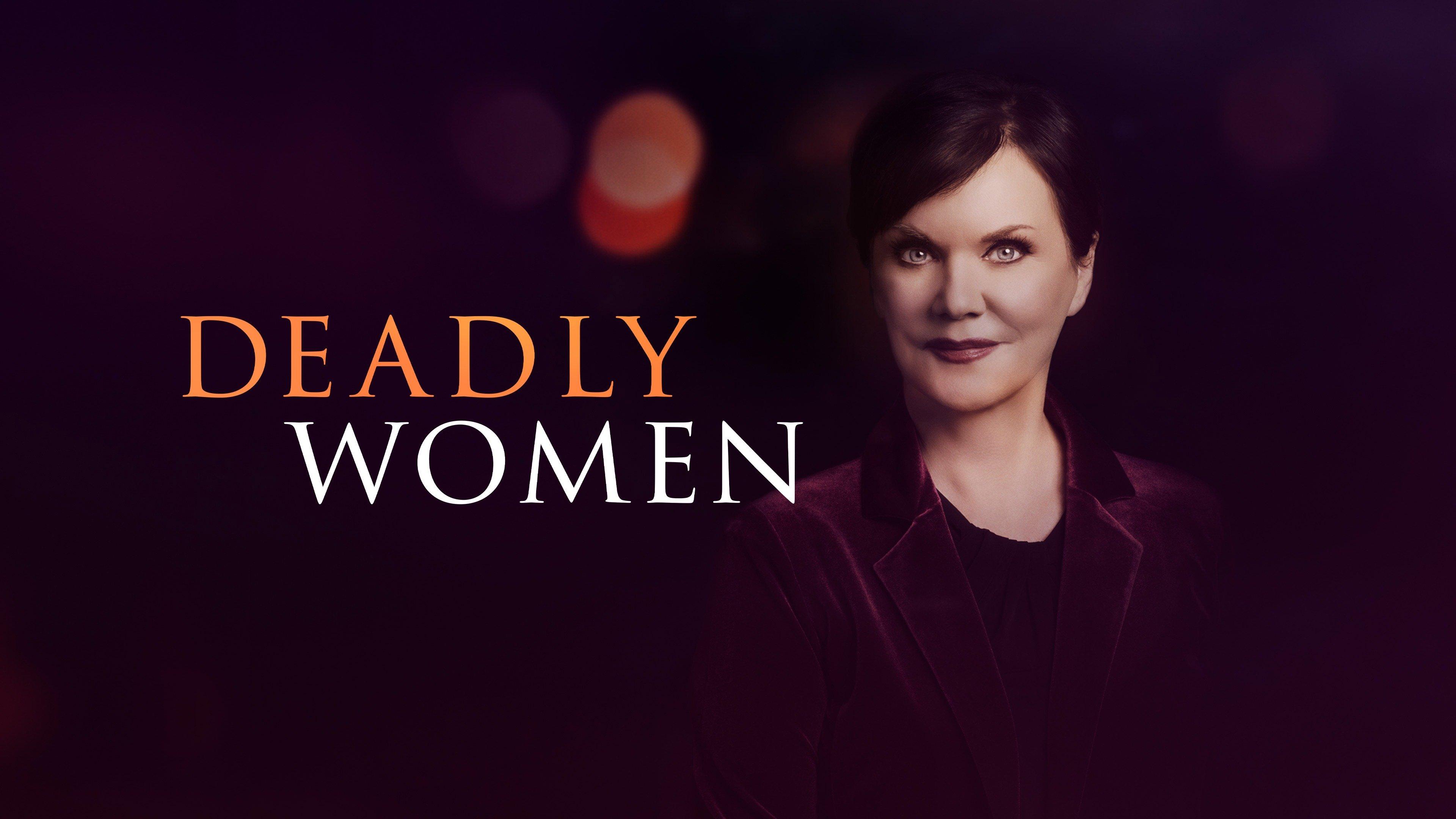 Watch Deadly Women Streaming Online On Philo Free Trial 8537