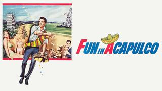 Fun in Acapulco