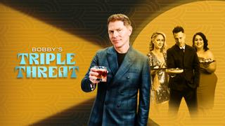 Bobby's Triple Threat