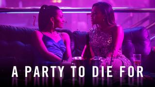 A Party to Die For