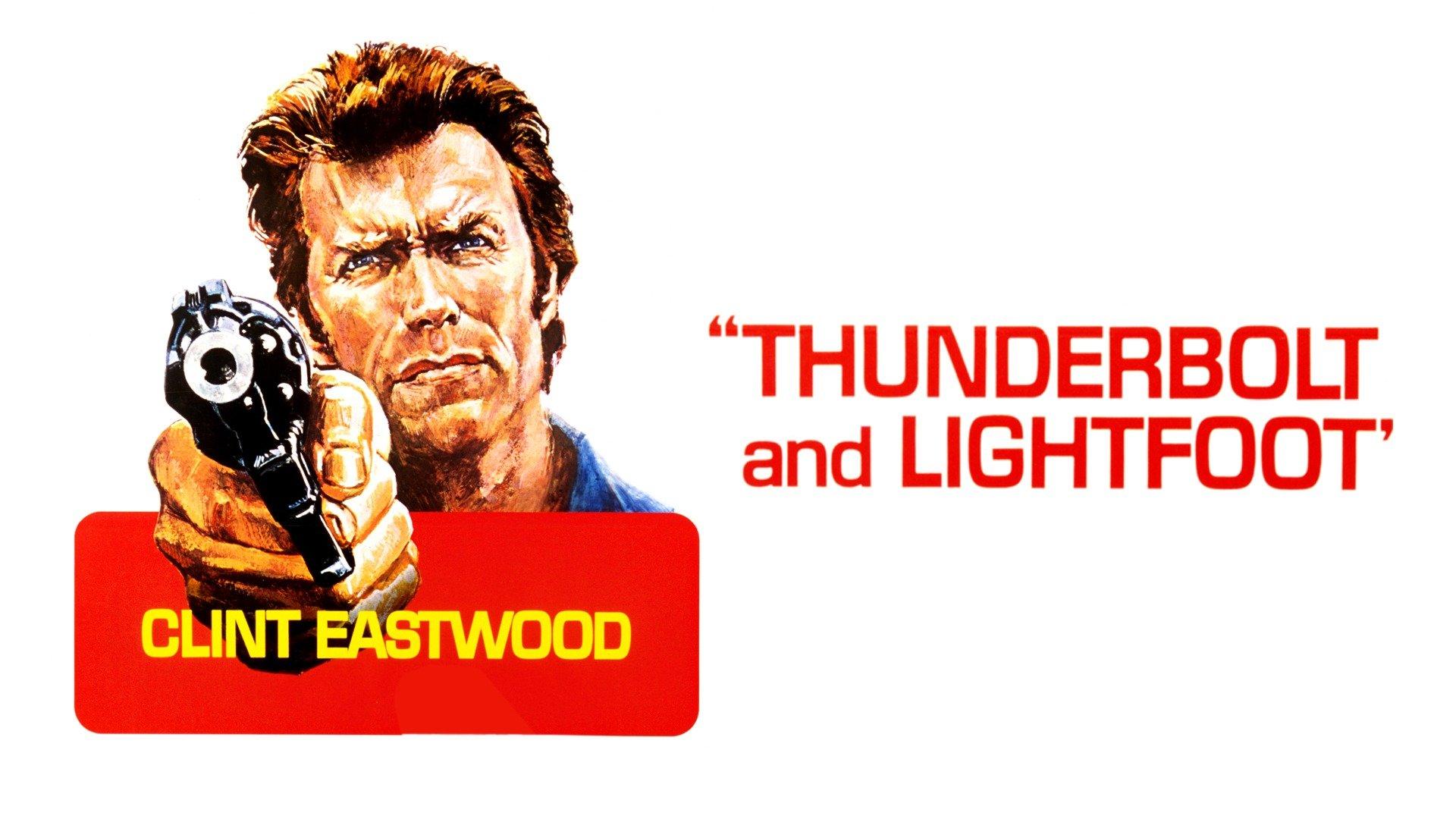 Thunderbolt And Lightfoot