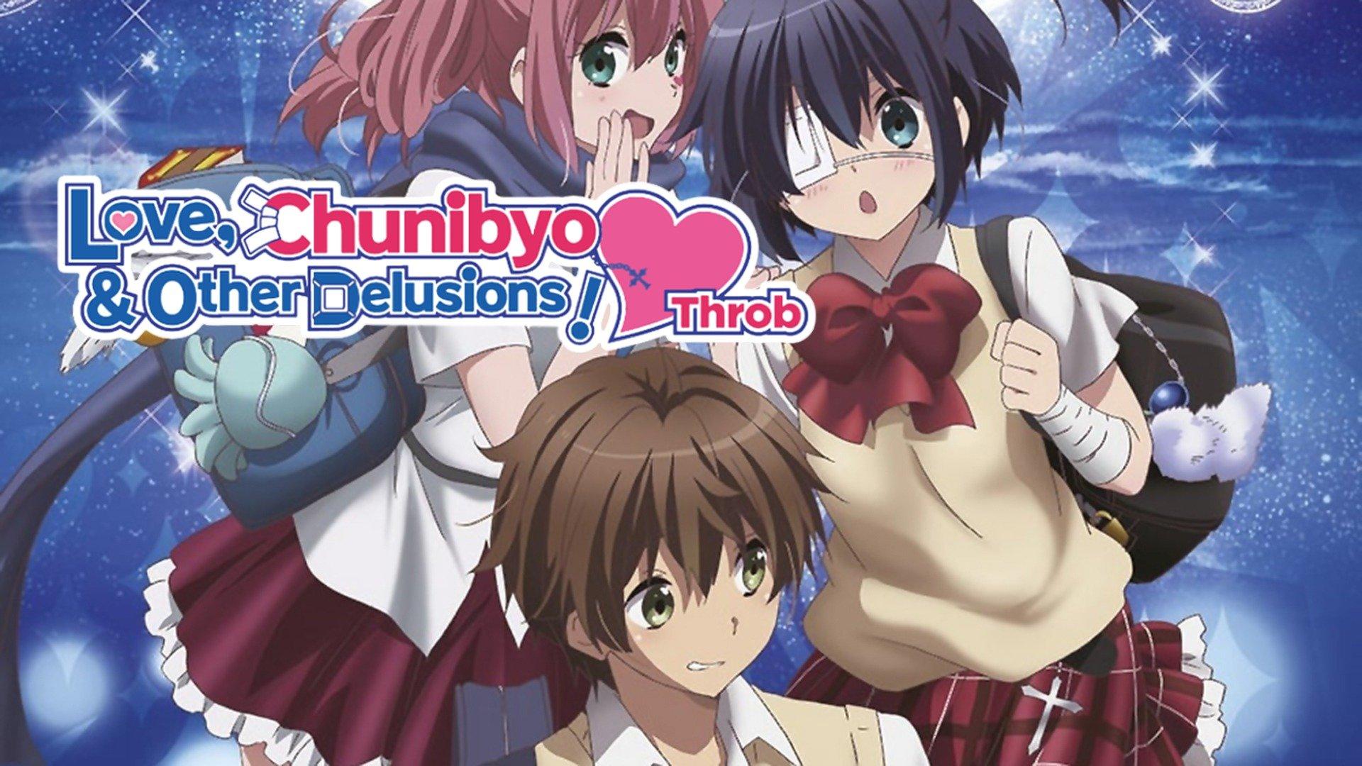 Watch Love, Chunibyo & Other Delusions: Heart Throb Streaming Online on ...