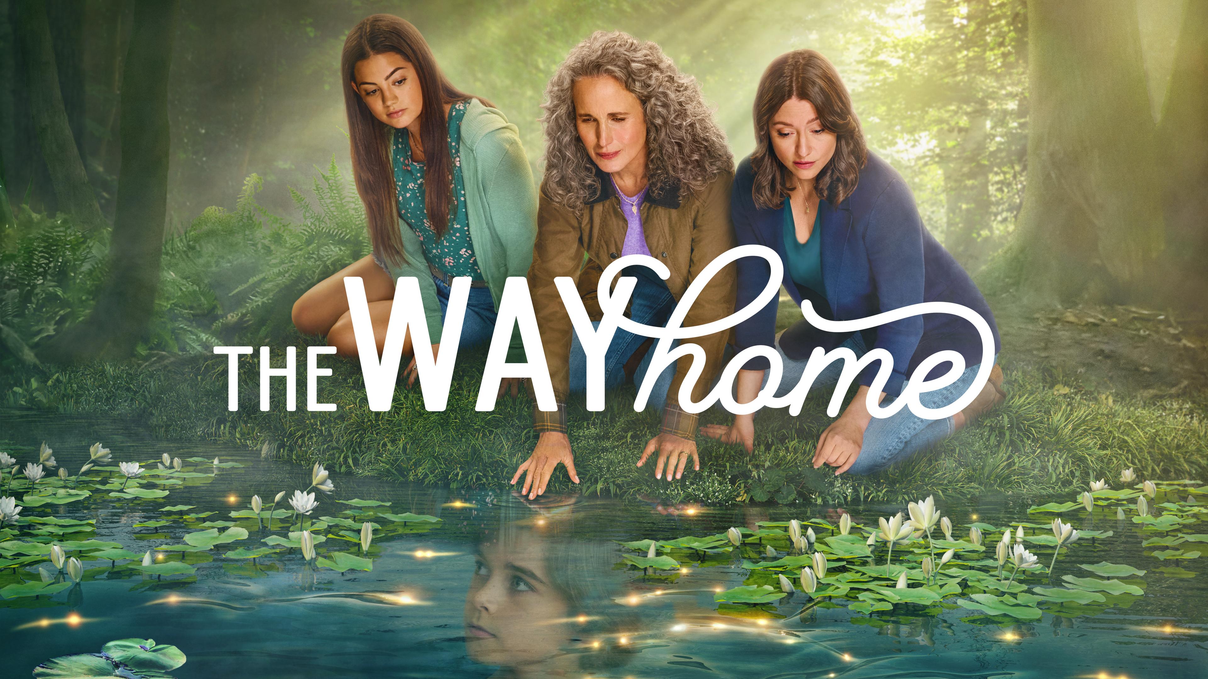Watch The Way Home Streaming Online on Philo (Free Trial)