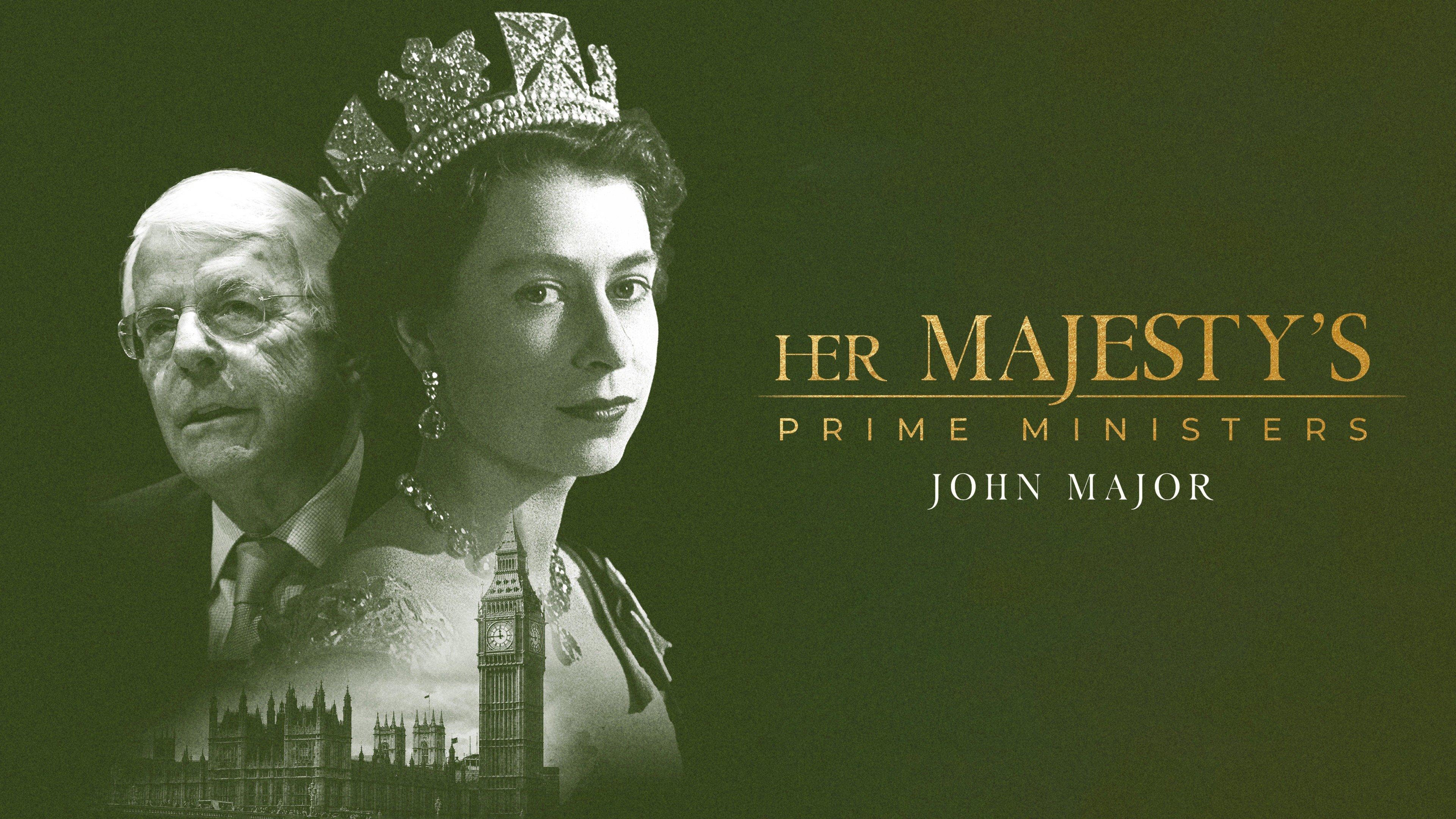 Watch Her Majesty S Prime Ministers John Major Streaming Online On   P23920874 V H8 Aa 