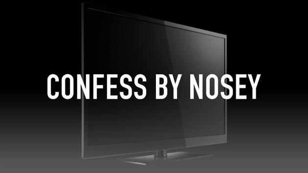 Confess by Nosey