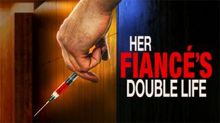  watch Her Fiancé's Double Life