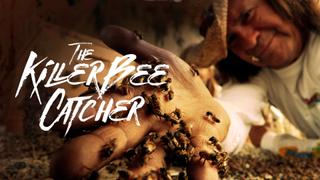 The Killer Bee Catcher