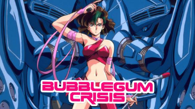 Bubblegum Crisis
