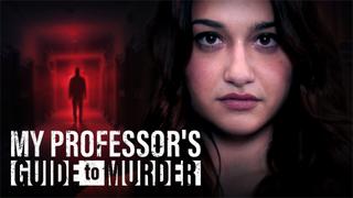 My Professor's Guide to Murder