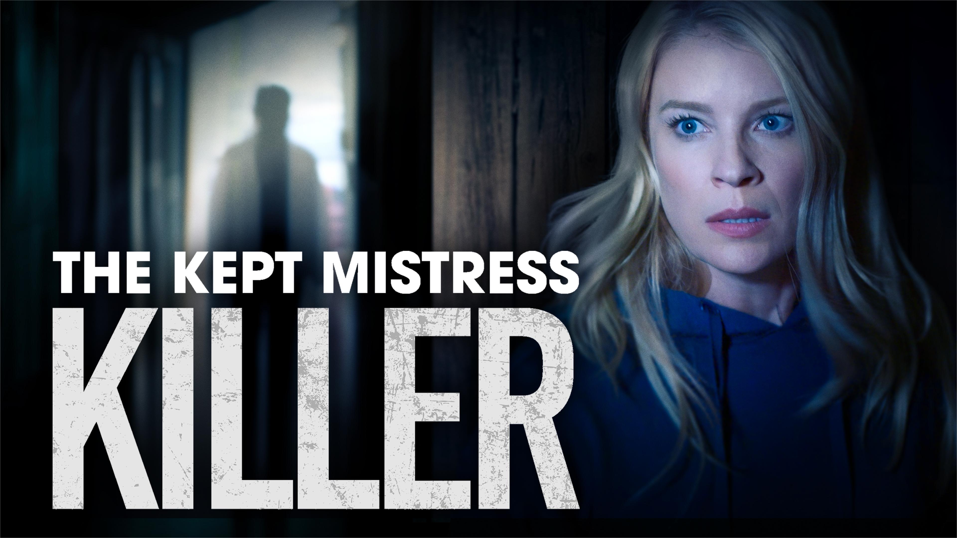 Watch The Kept Mistress Killer Streaming Online on Philo (Free Trial)