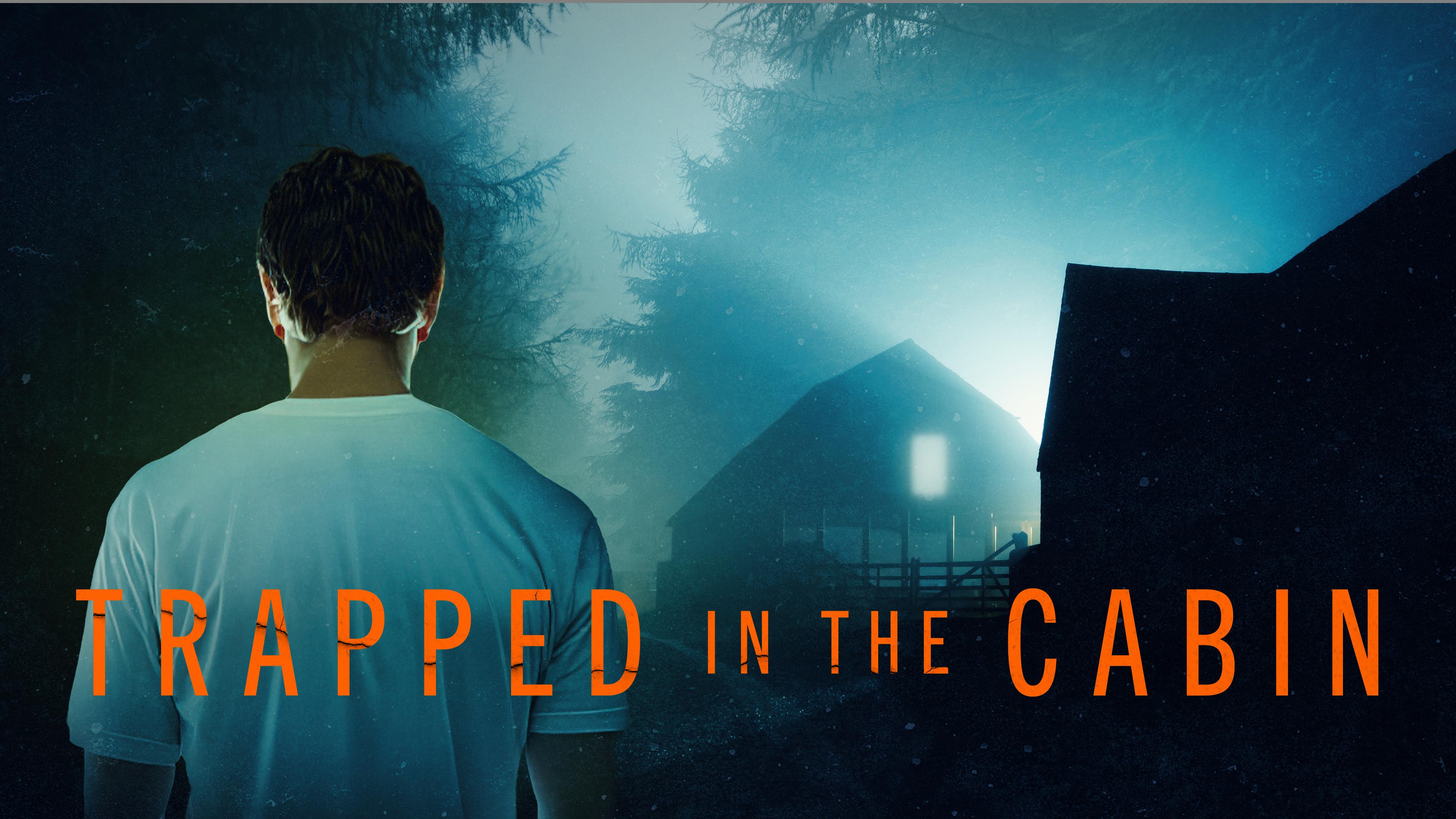 Watch Trapped in the Cabin Streaming Online on Philo (Free Trial)