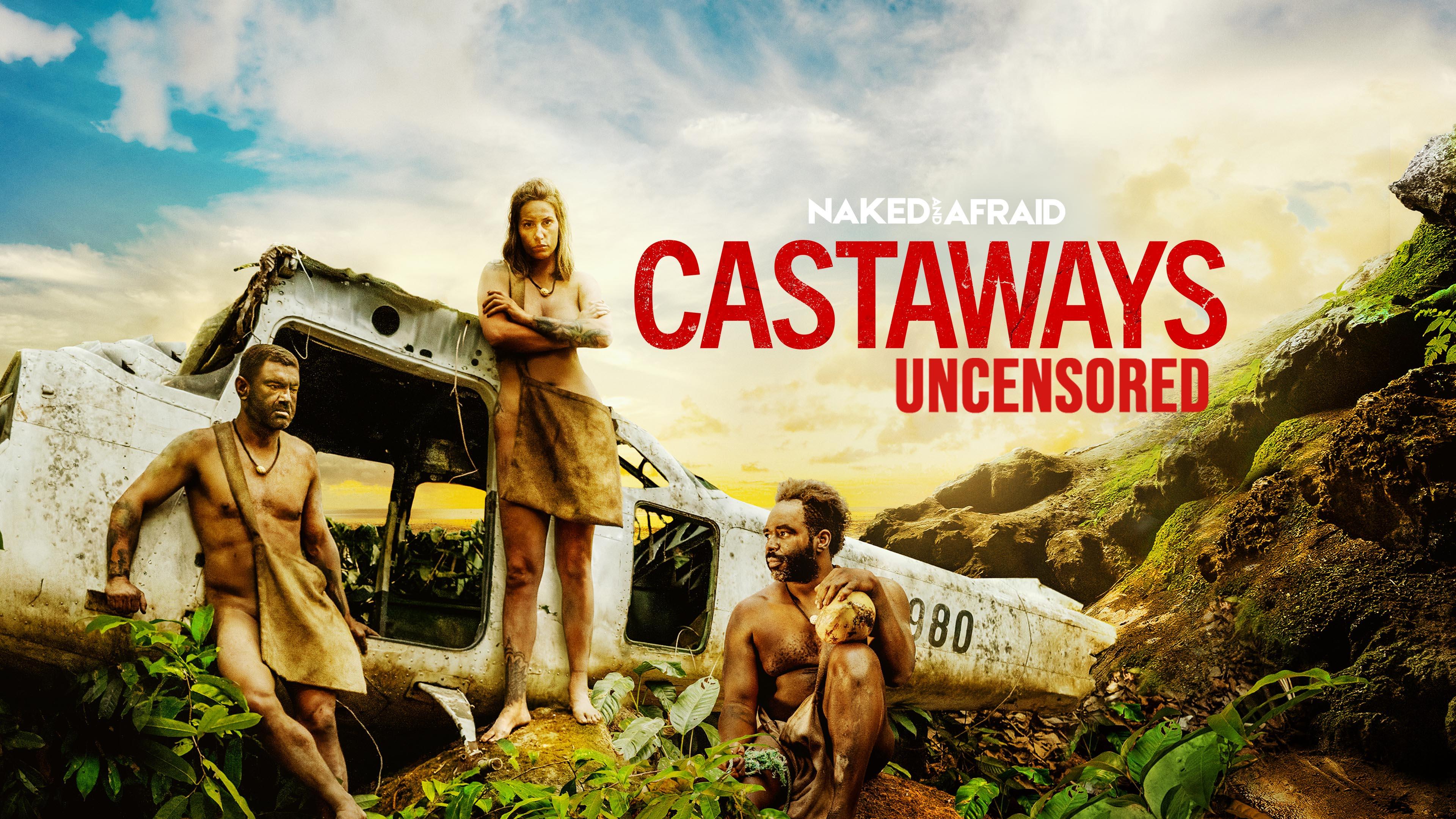 Watch Naked and Afraid: Castaways Uncensored Streaming Online on Philo  (Free Trial)