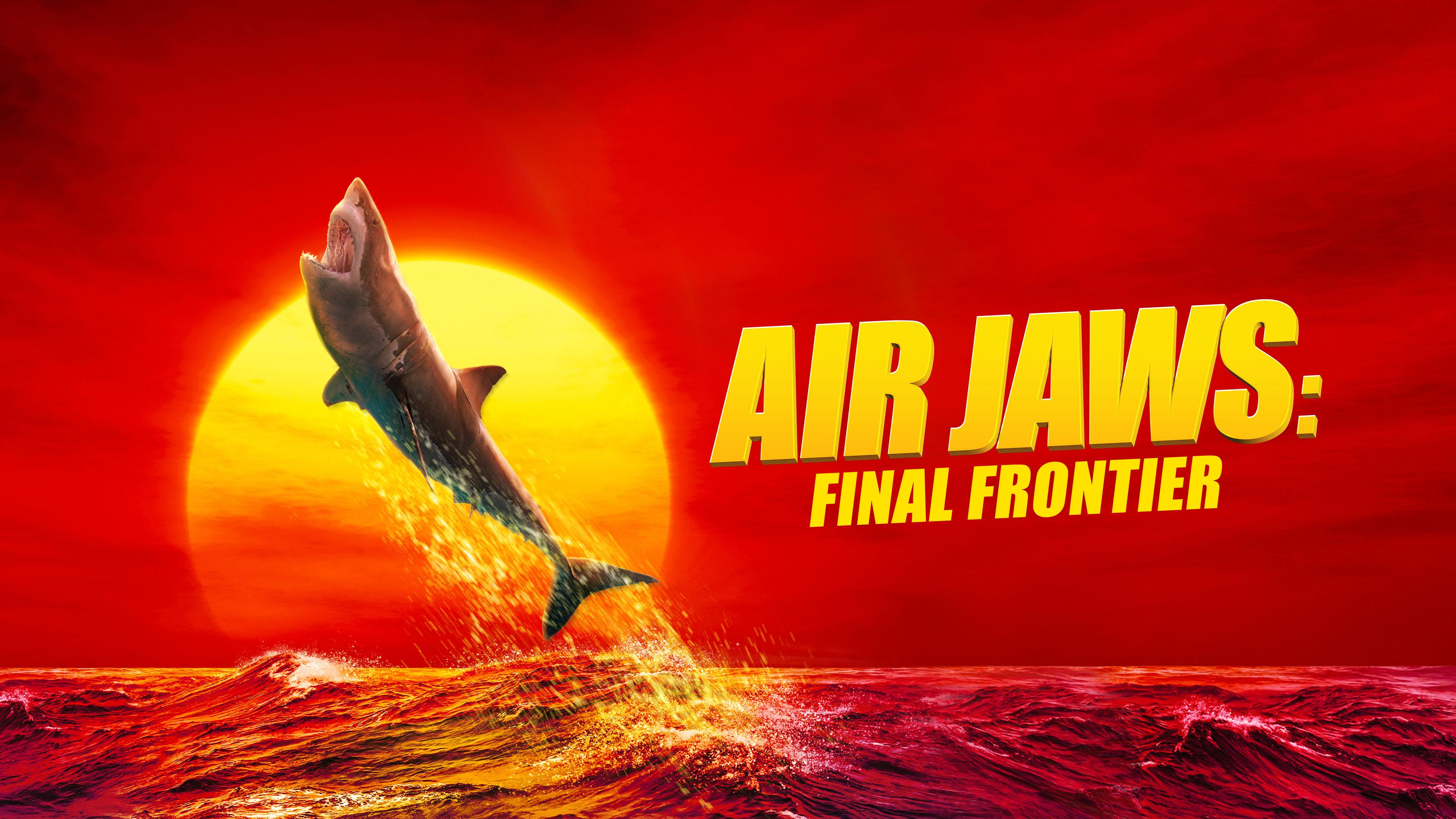 Watch Air Jaws Final Frontier Streaming Online on Philo (Free Trial)