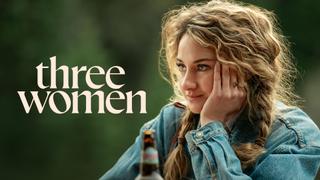  watch Three Women