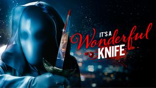 It's a Wonderful Knife