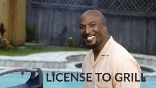 License to Grill