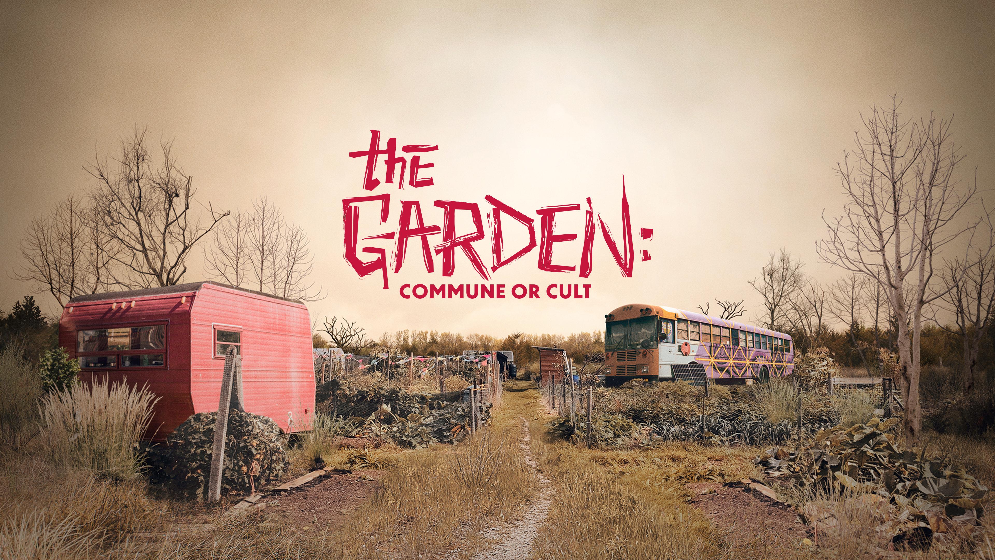 Watch The Garden Commune Or Cult Streaming Online On Philo Free Trial   P25803390 B H8 Aa 