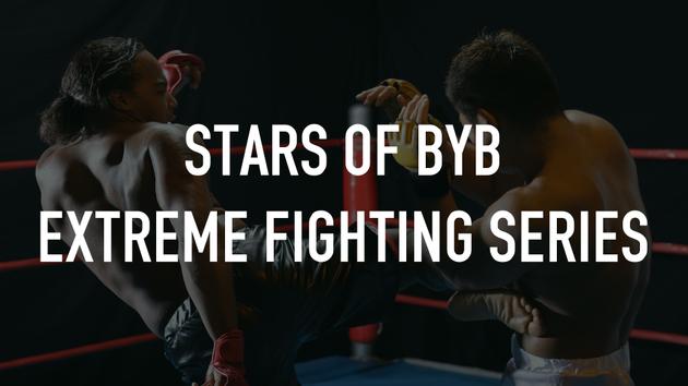 Stars of BYB Extreme Fighting Series