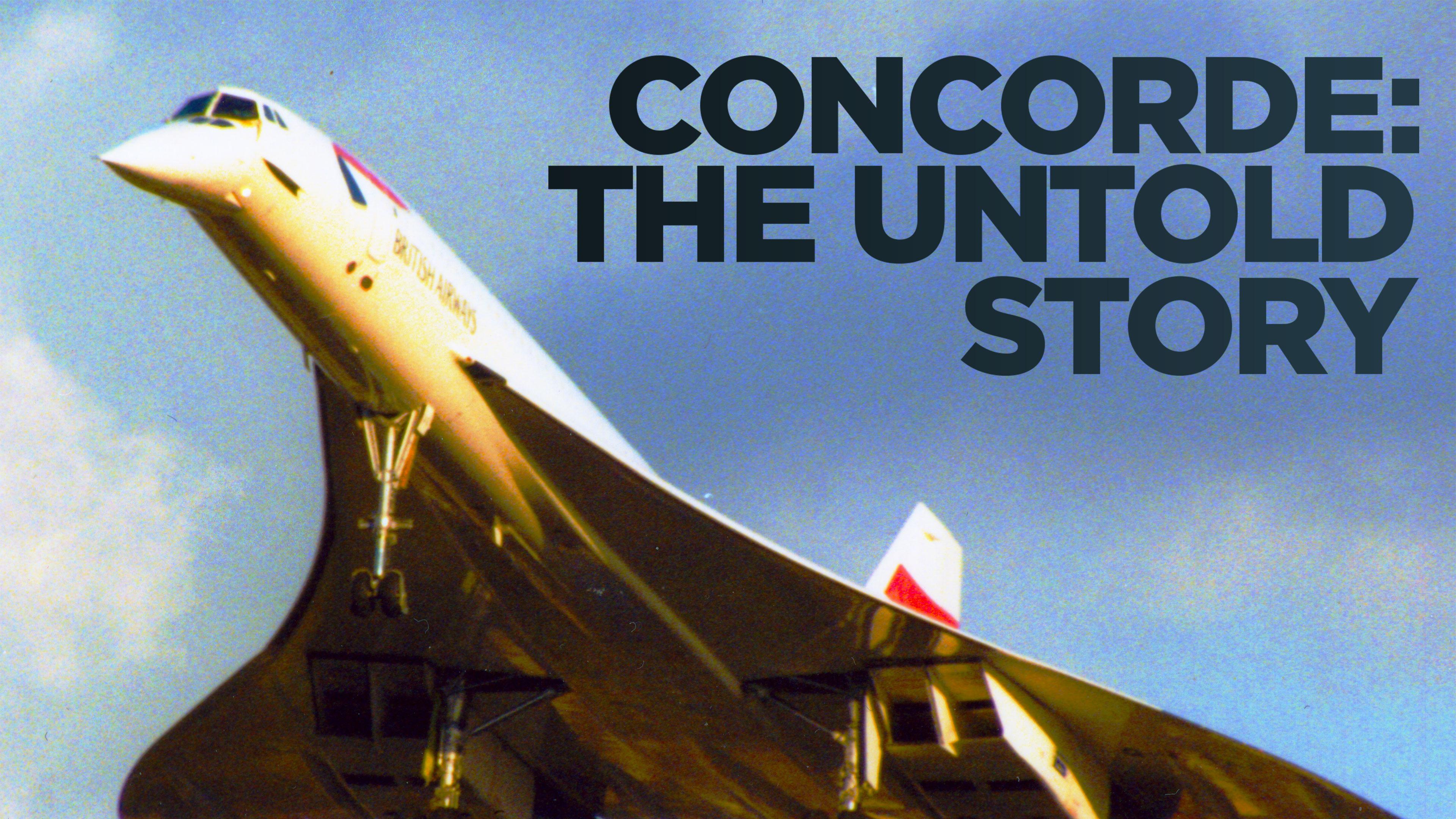 Watch Concorde: The Untold Story Streaming Online on Philo (Free Trial)