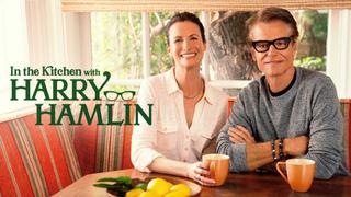 In the Kitchen With Harry Hamlin