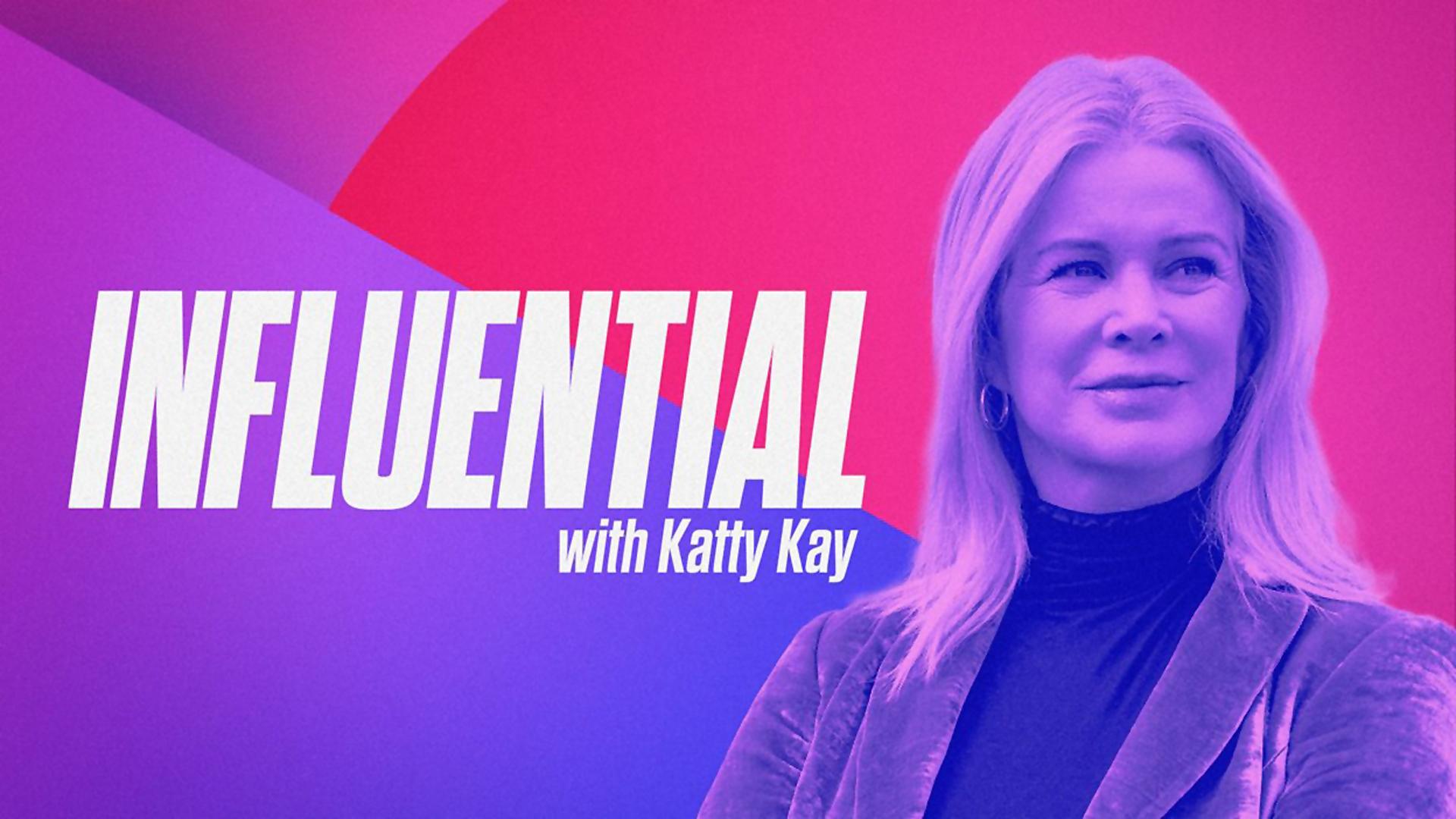 Watch Influential With Katty Kay Streaming Online On Philo (Free Trial)