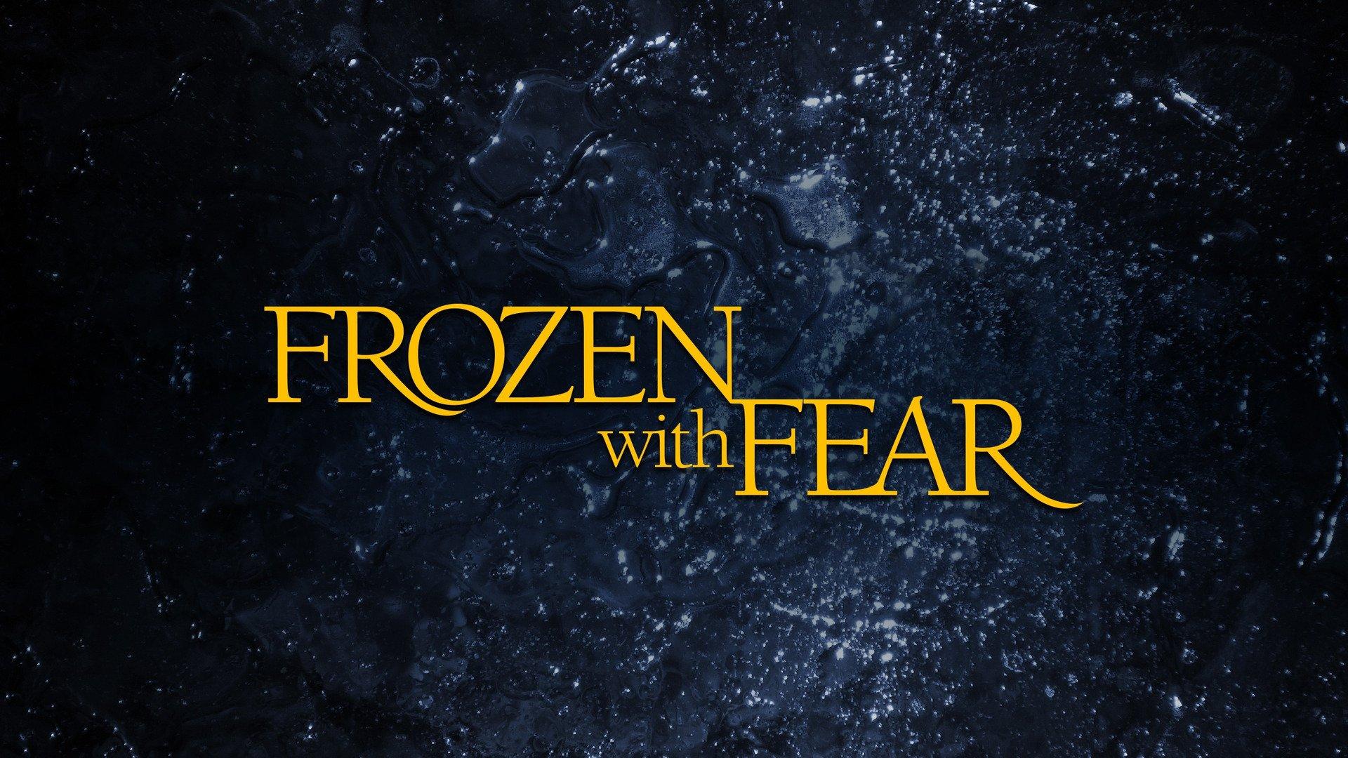 Watch Frozen With Fear Streaming Online on Philo (Free Trial)