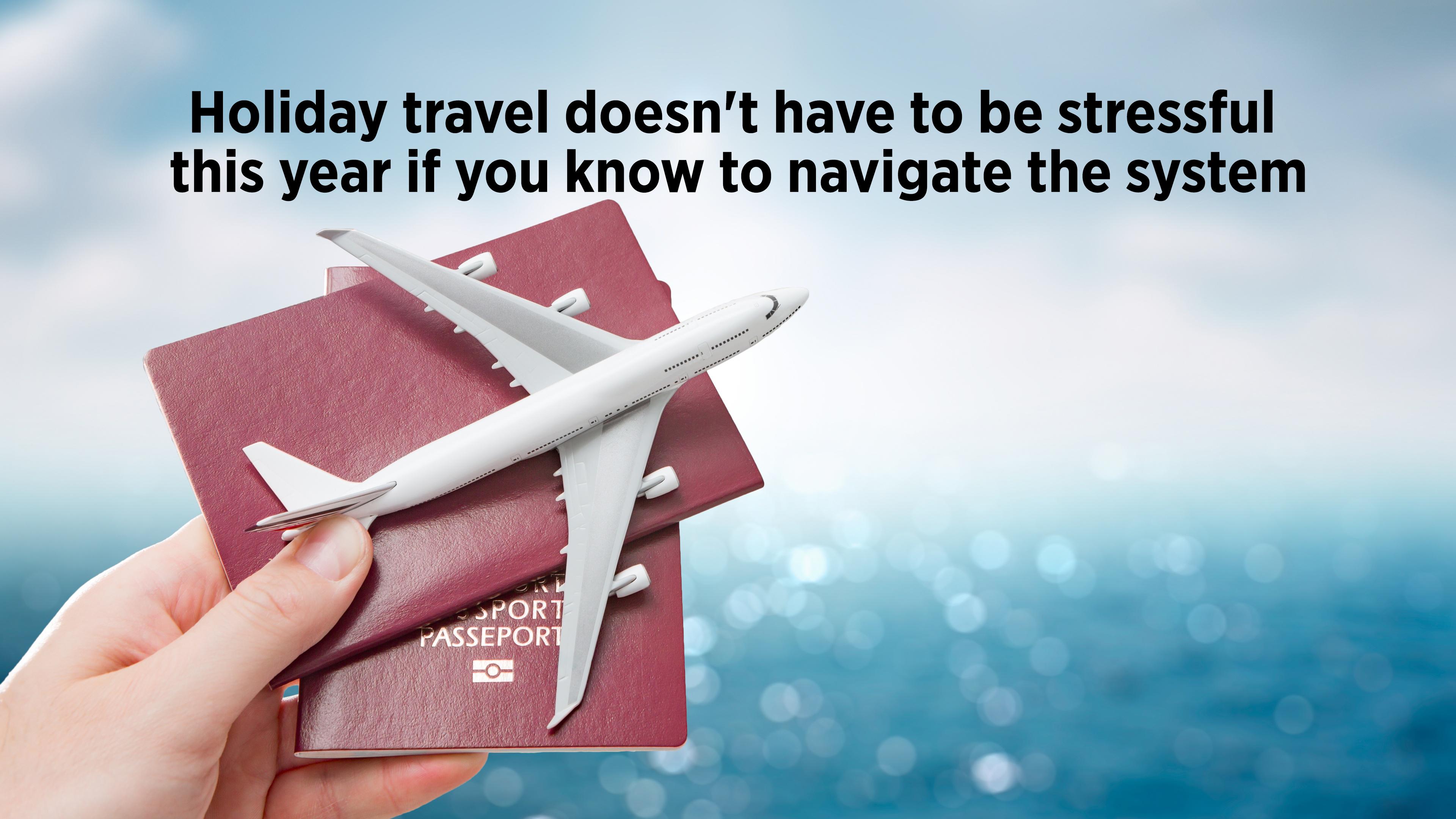 Watch Holiday Travel Doesn't Have to be Stressful This Year if You Know 
