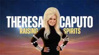 Theresa Caputo: Raising Spirits