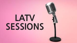 LATV Sessions