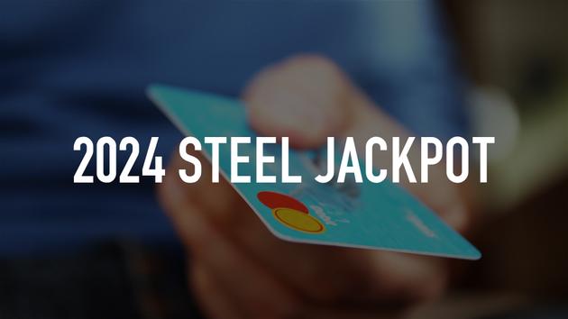 2024 STEEL JACKPOT