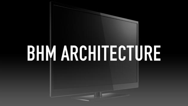 BHM Architecture