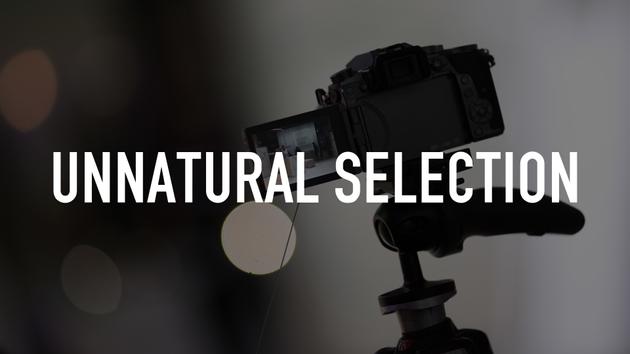 Unnatural Selection