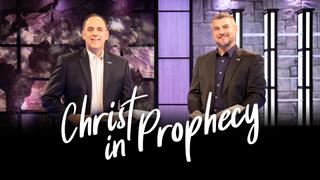 Christ in Prophecy