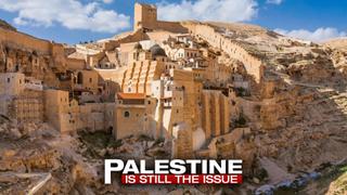  watch Palestine Is Still the Issue