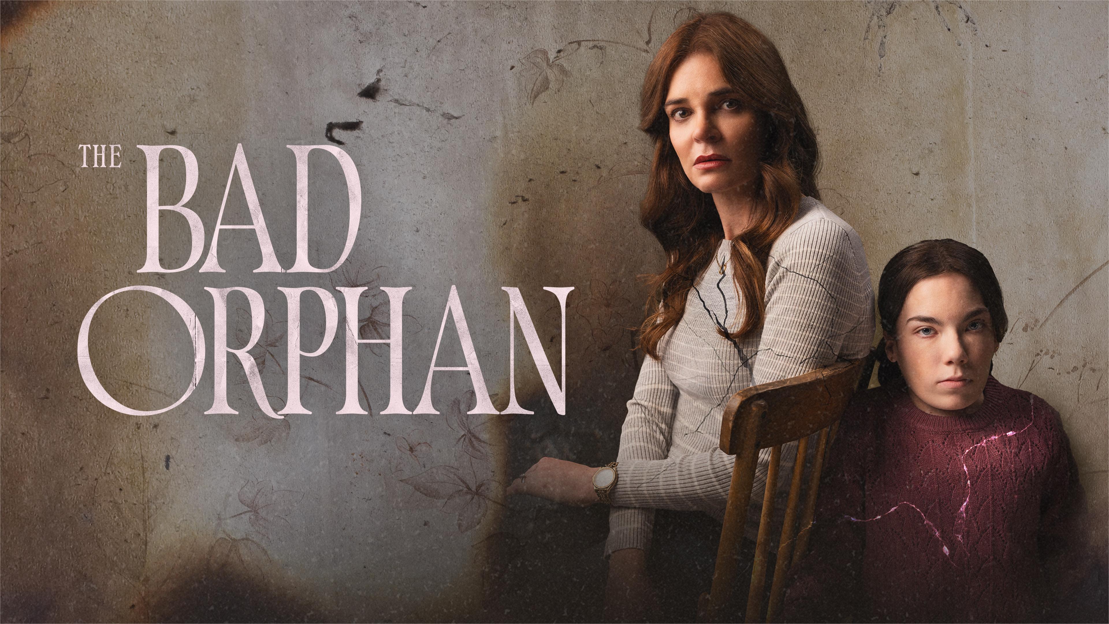 Watch The Bad Orphan Streaming Online on Philo (Free Trial) - What Can I Watch Orphan On For Free