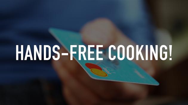 Hands-Free Cooking!