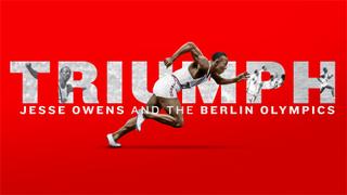 Triumph: Jesse Owens and the Berlin Olympics