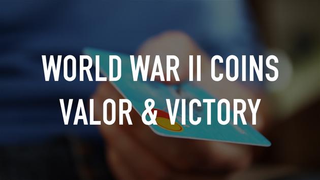 World War II Coins Valor & Victory