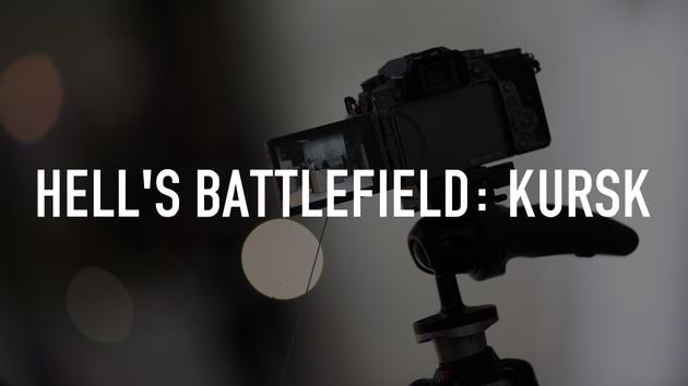 Hell's Battlefield: Kursk