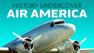 History Undercover: Air America