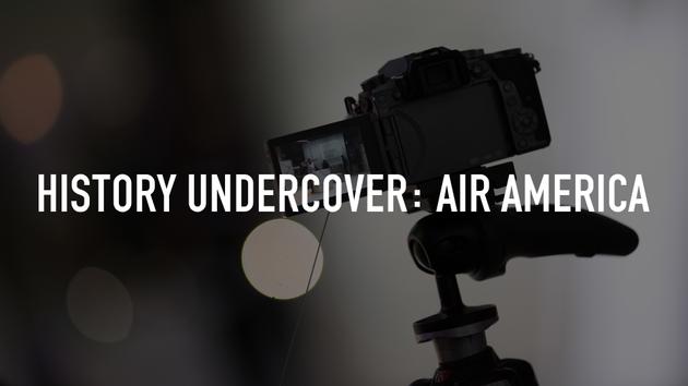 History Undercover: Air America