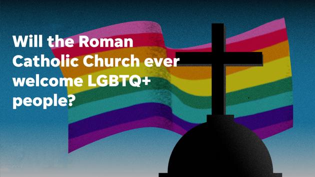 Will the Roman Catholic Church Ever Welcome LGBTQ+ People?